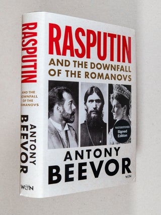 Item #0005107 Rasputin; And the Downfall of the Romanovs. Antony Beevor