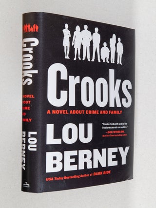Item #0005155 Crooks; A Novel About Crime and Family. Lou Berney