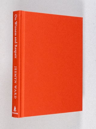 On Witness and Respair; Essays