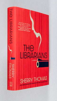 Item #0005196 The Librarians; A Novel. Sherry Thomas