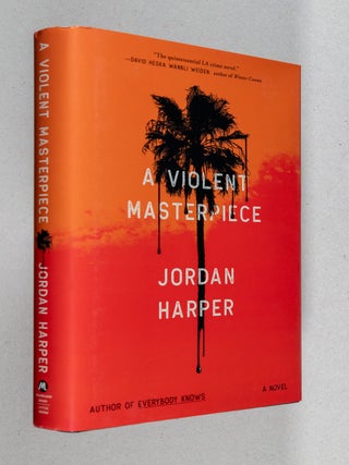 A Violent Masterpiece; A Novel