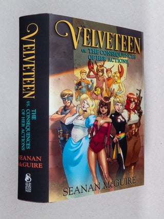 Velveteen vs. The Consequences of Her Actions