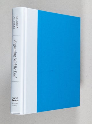 Beginning Middle End; A Novel
