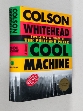 Cool Machine; A Novel