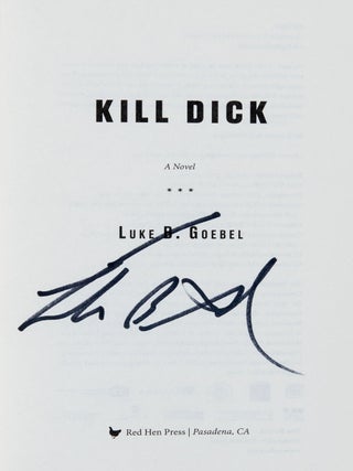 Kill Dick; A Novel