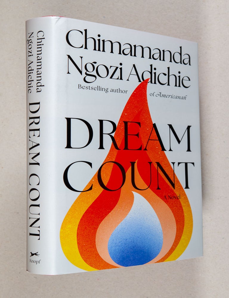 Item #0005292 Dream Count; A Novel. Chimamanda Ngozi Adichie.