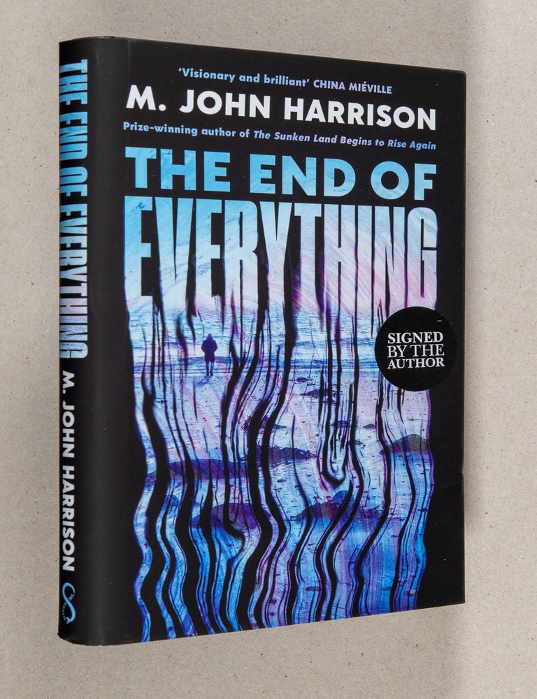 Item #0005293 The End of Everything. M. John Harrison.