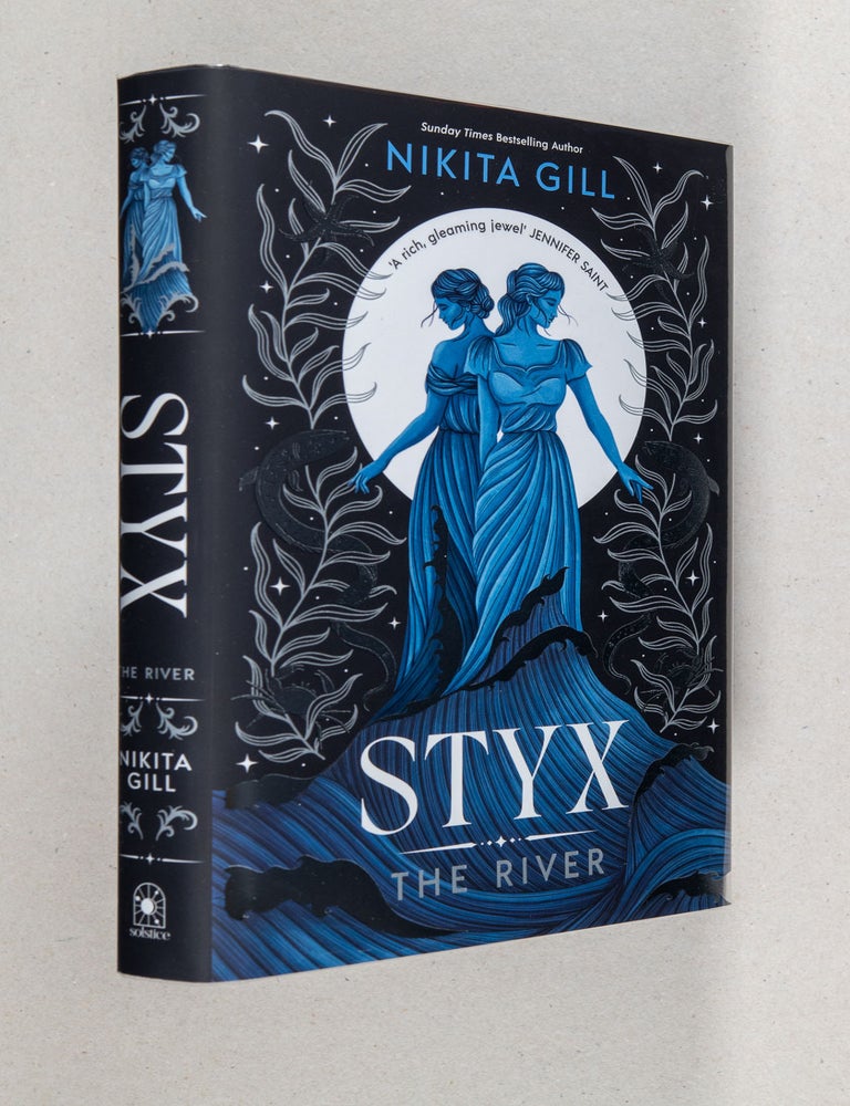 Item #0005329 Styx; The River. Nikita Gill.