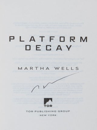 Platform Decay; The Murderbot Diaries, Book Eight