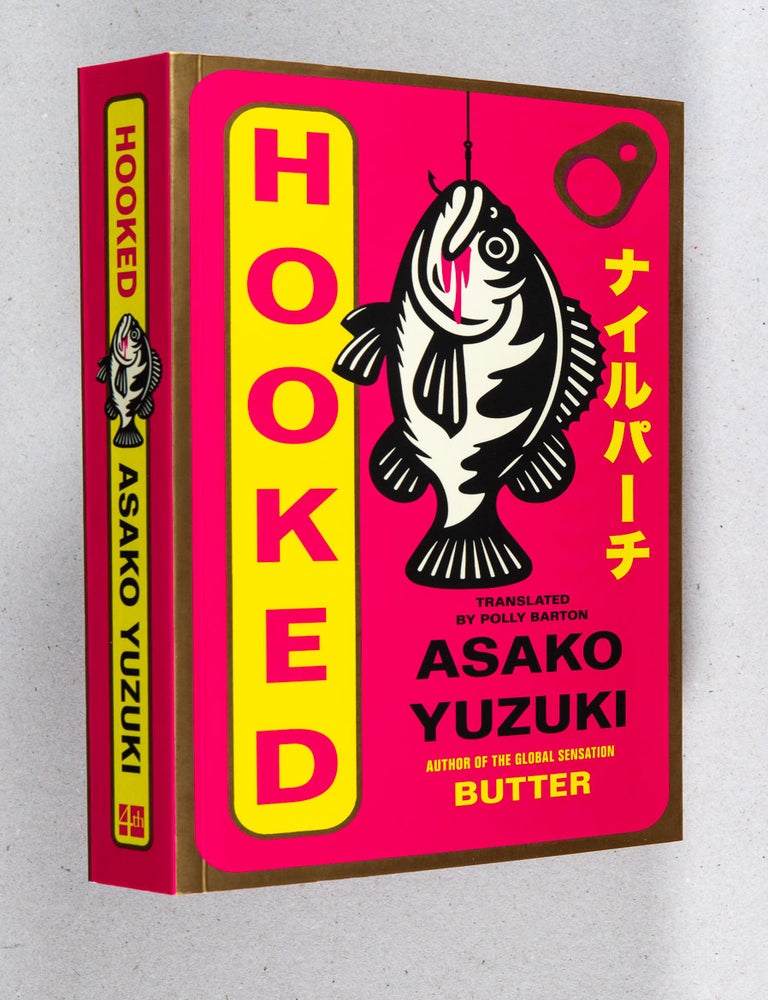 Item #0005341 Hooked; translated by Polly Barton. Asako Yuzuki.