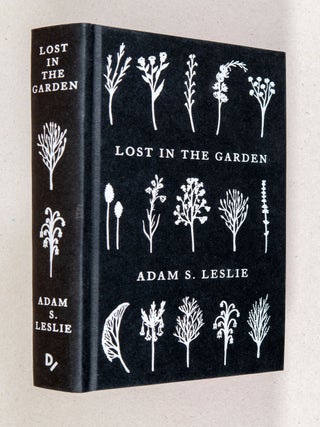 Item #0005342 Lost in the Garden. Adam S. Leslie