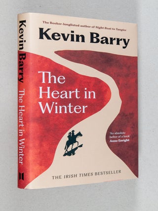 Item #0005343 The Heart in Winter. Kevin Barry