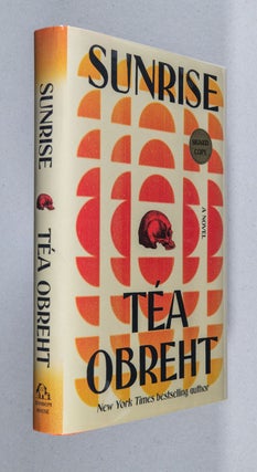 Item #0005345 Sunrise; A Novel. Téa Obreht