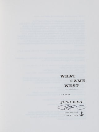 What Came West; A Novel