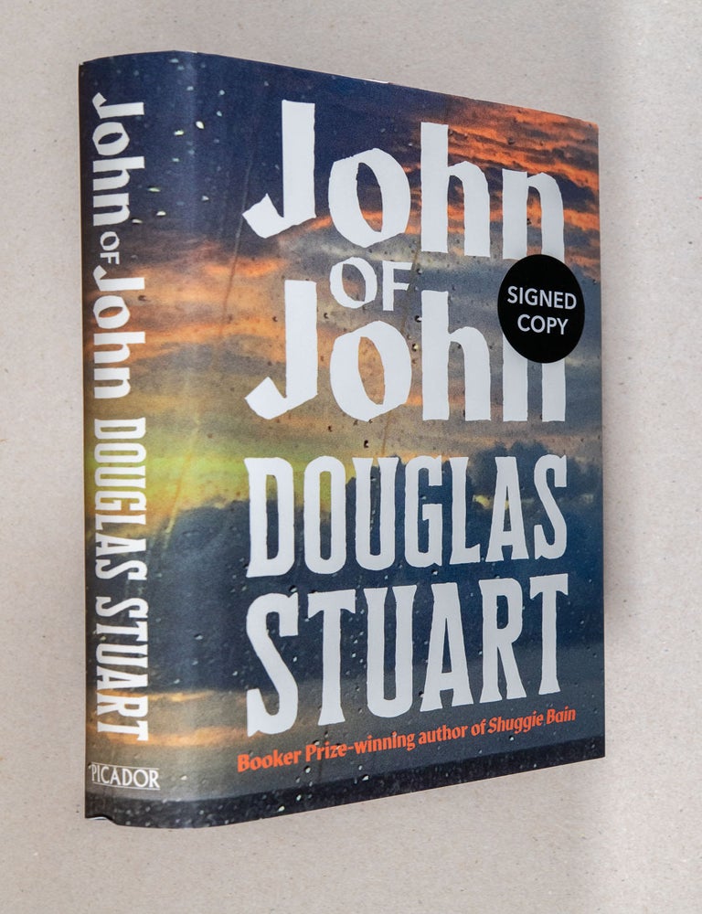 Item #0005375 John of John; A Novel. Douglas Stuart.
