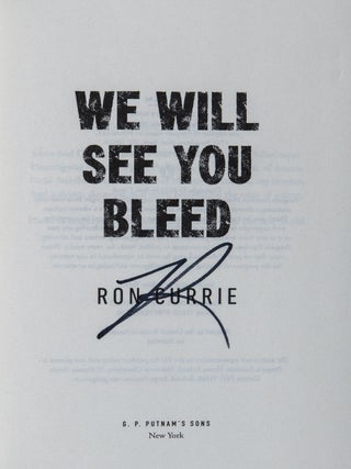 We Will See You Bleed
