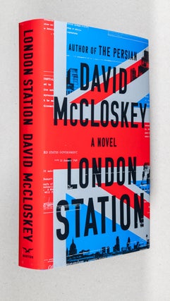 Item #0005389 London Station; A Novel. David McCloskey
