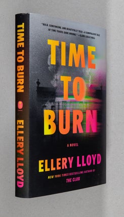 Item #0005391 Time to Burn; A Novel. Ellery Lloyd
