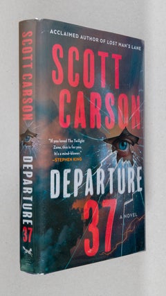 Item #0005398 Departure 37; A Novel. Scott Carson