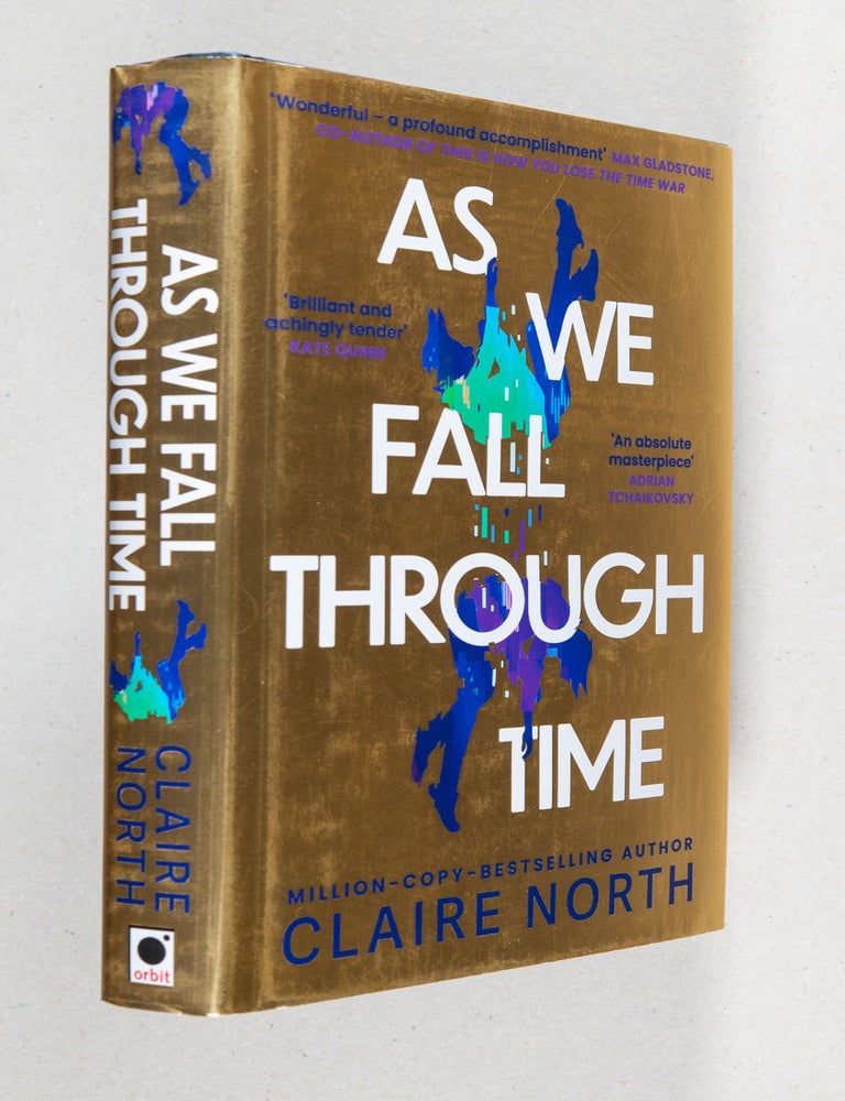 Item #0005401 As We Fall Through Time. Claire North.