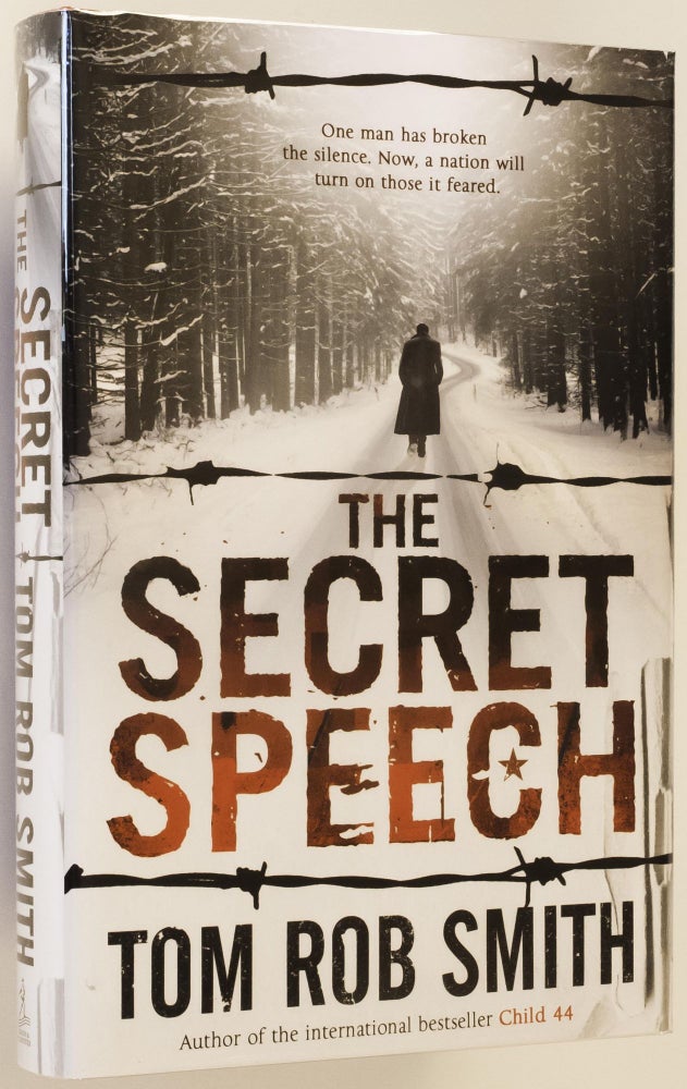 Item #000593 The Secret Speech. Tom Rob Smith.