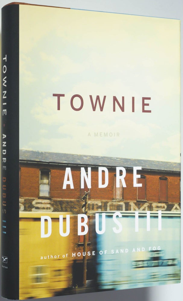 Item #000742 Townie; A Memoir. Andre Dubus III.