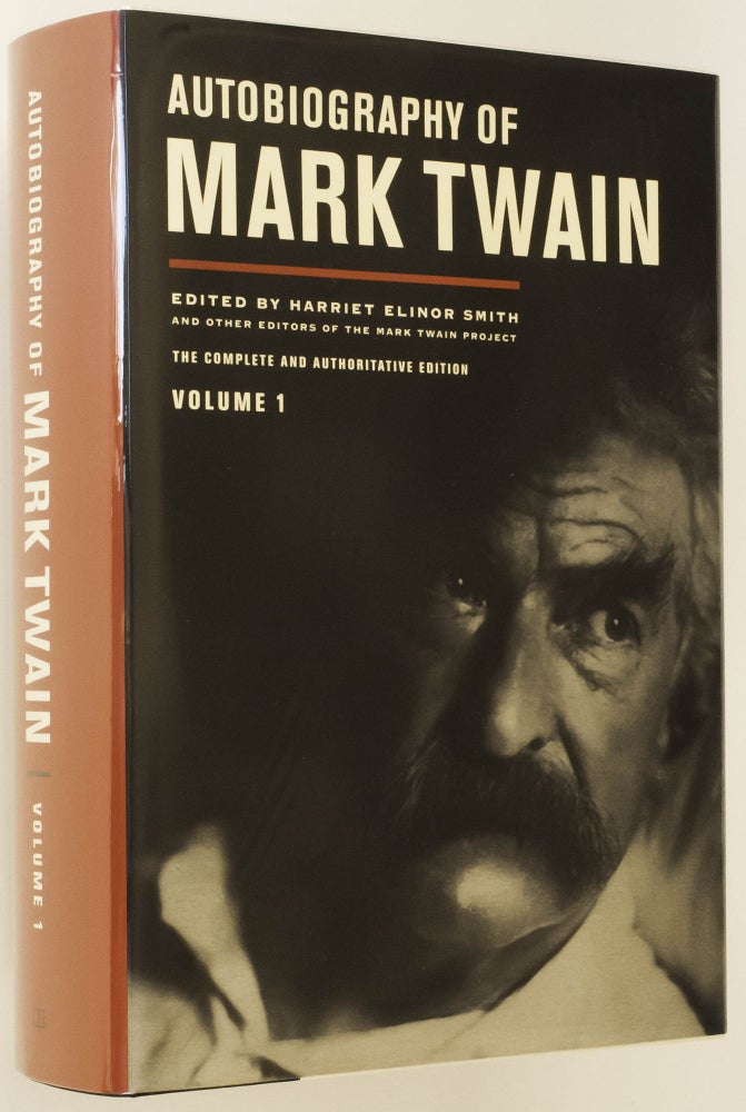Item #000791 Autobiography of Mark Twain; The Complete and Authoritative Edition, Volume 1. Mark Twain, Harriet Elinor Smith.