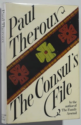 The Consul's File. Paul Theroux.