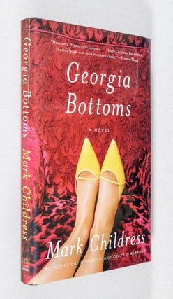 Item #000921 Georgia Bottoms. Mark Childress